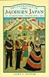 The Emergence of Modern Japan: An Introductory History Since 1853