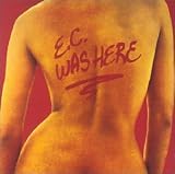 E.C.Was Here - Eric Clapton