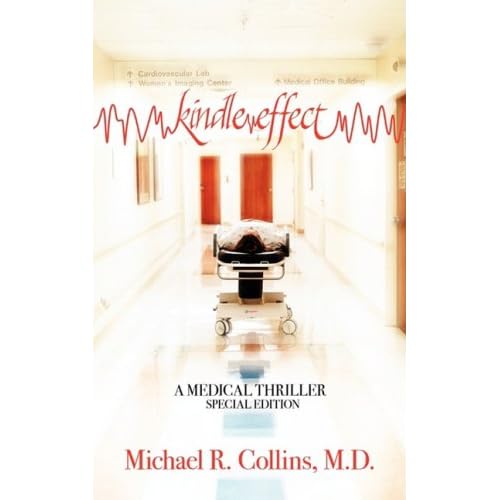 Kindle Effect: A Medical Thriller Special Edition
