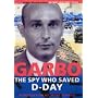 GARBO: The Spy Who Saved D-Day (Secret History Files)