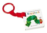 book cover Die kleine Raupe Nimmersatt Buggybuch - Eric Carle