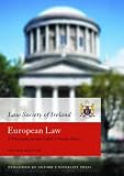 European Law (Law Society of Ireland Manual)