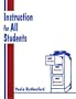 Instruction for All Students