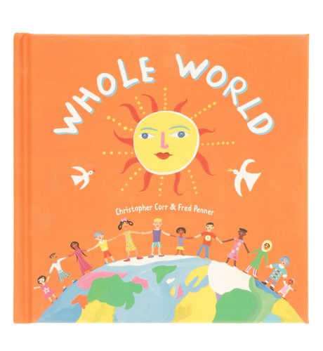 Whole World Book & CD by Christopher Corr & Fred Penner