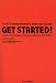 GET STARTED!―彼らが自分の会社を始めた理由でAmazonアフィリエイトツール