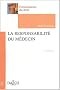 La Responsabilit� du m�decin