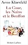 La Cour, les Nains et les Bouffons