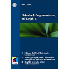 Datenbank-Programmierung mit Delphi 6.