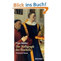 Der Kalligraph des Bischofs