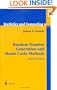 Random Number Generation and Monte Carlo Methods (Statistics and Computing)