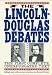 Books : The Lincoln-Douglas Debates: The First Complete, Unexpurgated Text