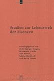 Studien zur Lebenswelt der Eisenzeit: Festschrift Fur Rosemarie Muller (Reallexikon Der Germanischen Altertumskunde - Erganzungsband) - Wolf-R&uuml;diger Teegen, Rosemarie Cordie, Olaf D&ouml;rrer
