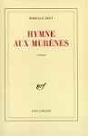 HYMNE AUX MUR�NES