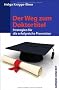 Der Weg zum Doktortitel: Strategien f�r die erfolgreiche Promotion (campus concret)