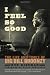 Books : I Feel So Good: The Life and Times of Big Bill Broonzy