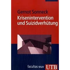 Krisenintervention und Suizidverh�tung (Uni-Taschenb�cher M)