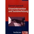 Krisenintervention und Suizidverh�tung (Uni-Taschenb�cher M)