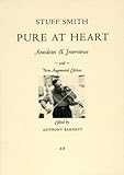 Pure at heart : anecdotes & interviews