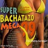 Super Bachatazo Mega 99