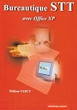 Bureautique STT avec office XP 1�re et terminale STT