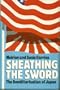 Sheathing the Sword.
