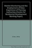 Market monitoring and the employment of data : the experience of planning authorities