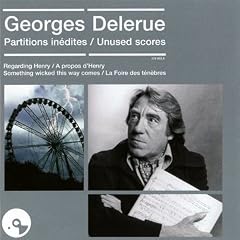 Georges Delerue, Partitions In�dites