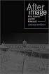 Afterimage: Film, Trauma, and the Holocaust (Emerging Media: History, Theory, Narrative)