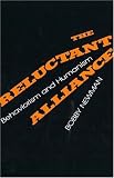 The Reluctant Alliance: Behaviorism and Humanism Bobby Newman