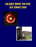 How to Fix an XBOX 360