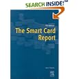 The Smart Card Report, Seventh Edition by J. Adams