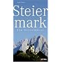 Steiermark: Ein Reisef�hrer