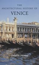 The Architectural History of Venice