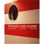 Praxis und Klinik: Gestaltung - Funktion  - �konomie