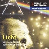 Produkt-Bild: Licht - wie unsere Bilder vom Kosmos entstehen (Reihe: Sterne und Weltraum) 1 Audio-CD, L&auml;nge: ca. 74 Min.
