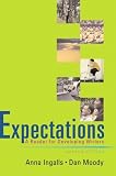 Expectations: A Reader for Developing Writers (2nd Edition)