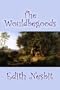 The Wouldbegoods