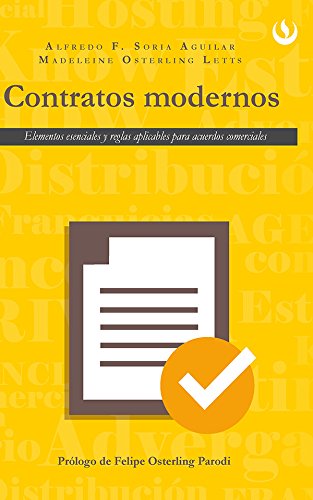 Contratos modernos: Elementos esenciales y reglas aplicables para acuerdos comerciales (Spanish Edition)