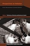 Perspectives on Imitation: From Neuroscience to Social Science - Volume 1: Mechanisms of Imitation and Imitation in Animals (Social Neuroscience)