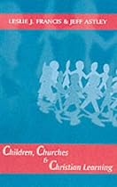 Children, Churches and Christian Learning