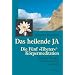Das heilende Ja. Mit Audio-CD