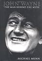John Wayne: The Man Behind the Myth