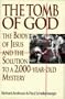 Tomb of God the Body of Jesus and the Sol