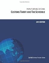 Hot Sale People's Republic of China Customs Tariff and Tax Schedule: 2013 Edition