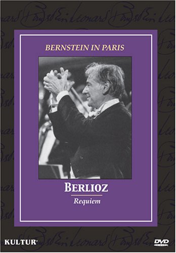 Bernstein in Paris: Berlioz Requiem