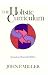 Book The Holistic Curriculum (Research in Education Series)