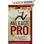Mileage Pro: The Insider's Guide to Frequent Flyer Programs