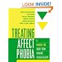 Treating Affect Phobia: A Manual for Short-term Dynamic Psychotherapy
