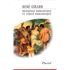 Mensonge romantique et v�rit� romanesque