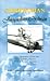 Superwoman Jacqueline Cochran: Family Memories About the Famous Pilot, Patriot, Wife & Businesswoman